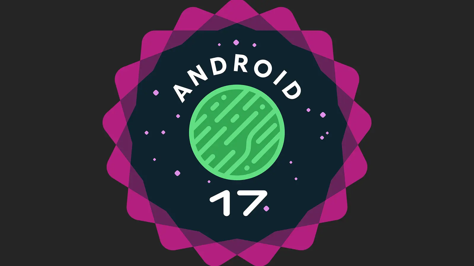 9 New Features Coming To Android 17 In 2026